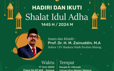 Ikuti Shalat Idul Adha 1445 H / 2024 M di Masjid Al- Hikmah UM
