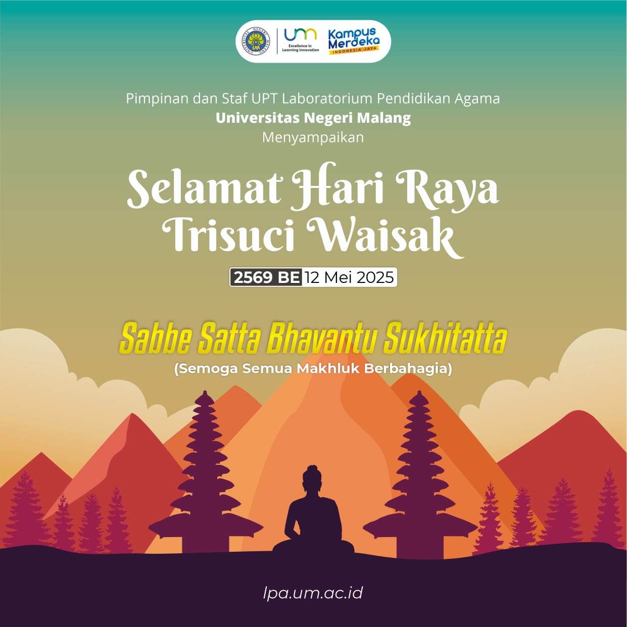Pimpinan dan Staff UPT Laboratorium Pendidikan Agama UM Menyampaikan “Selamat Hari Raya Trisuci Waisak 2569 BE 12 Mei 2025”