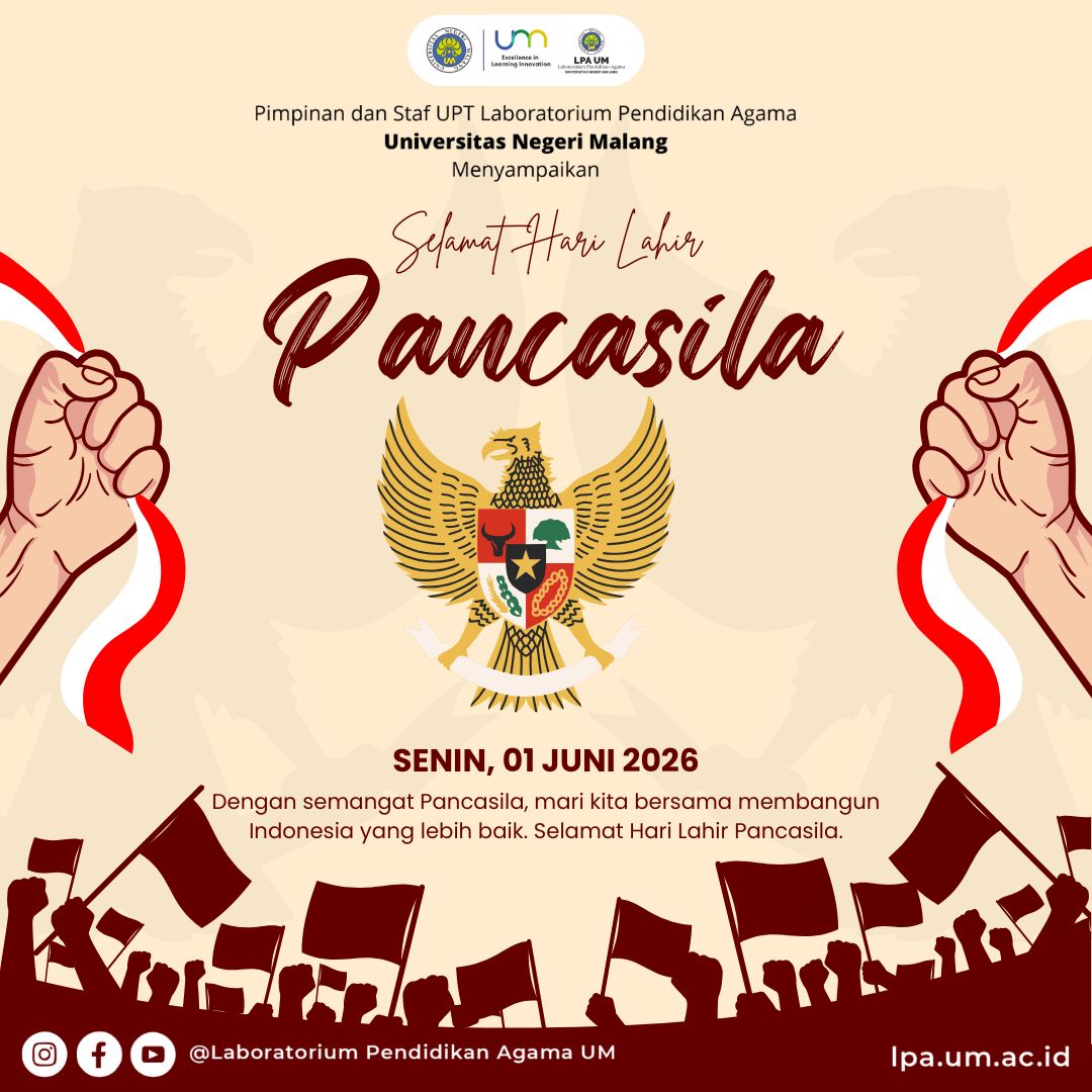 Pimpinan dan Staf UPT Laboratorium Pendidikan Agama Universitas Negeri Malang, menyampaikan | Selamat Hari Lahir Pancasila | 1 Juni 2026